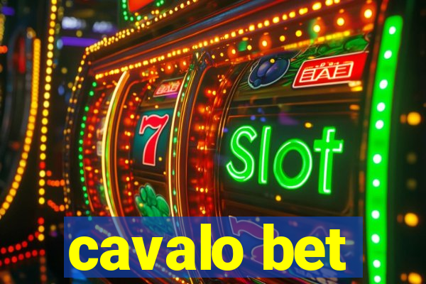 cavalo bet